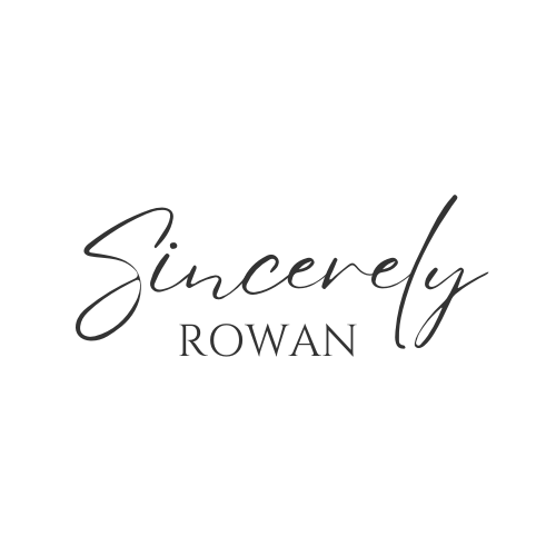 Sincerely Rowan